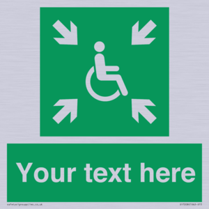 Custom sign safe condition evacuation temporary refuge